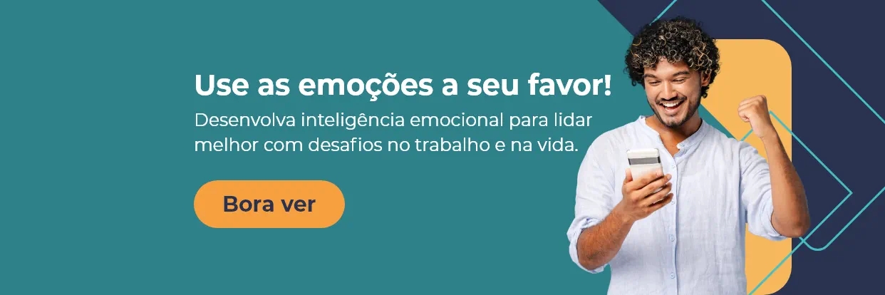 Use as emoções a seu favor!